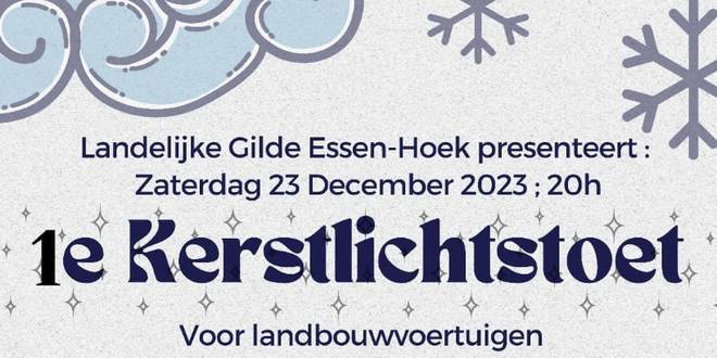 Landelijke gilde Essen Hoek organiseert 'Kerstlichtstoet'