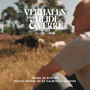 Grenspark lanceert eerste podcastaflevering met erfgoedcampagne 'Verhalen van Heide & Verre'2